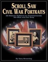 Scroll Saw Civil War Portraits 1565231694 Book Cover