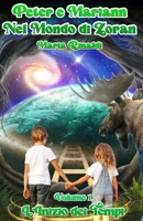 Peter E Mariann Nel Mondo Di Zoran: L'Inizio Dei Tempi B0B6XN1TL4 Book Cover
