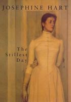 The Stillest Day: A Novel 0879517271 Book Cover