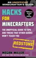 Hacks for Minecrafters: Redstone: An Unofficial Minecrafters Guide 1510741062 Book Cover