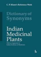 Dictionary of Synonyms Indian Medicinal Plants With an Appraisal of Indian Systems of Medicine 938114124X Book Cover