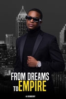 From Dreams to Empire: The AJ Dewberry Story B0CDNFCZRC Book Cover