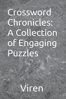 Crossword Chronicles: A Collection of Engaging Puzzles B0C9SHK45Y Book Cover