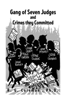 The Gang of Seven Judges & Crimes They Committed 172569364X Book Cover