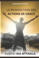 La Benediction Des Actions de Grace 1073036332 Book Cover
