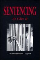 Sentencing: As I See It 1928916031 Book Cover