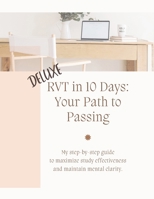 RVT in 10 Days: Your Path to Passing: Essential Study Strategies for Standardized Tests B0DYP5XY3L Book Cover