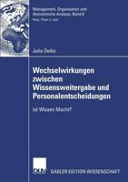 Wechselwirkungen Zwischen Wissensweitergabe Und Personalentscheidungen: Ist Wissen Macht? 3835008900 Book Cover