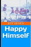 Happy Himself 1070791636 Book Cover