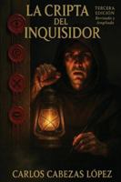 La cripta del inquisidor: Tercera edición revisada y ampliada 8785410039 Book Cover