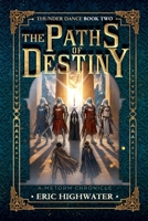 The Paths of Destiny (The Chronicles of Metorm) B0G8GY6G1B Book Cover