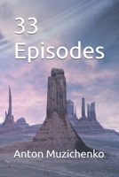 33 Episodes B0GK88B5SY Book Cover