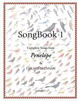 Song Book 1: Songs from Penelope 151439345X Book Cover