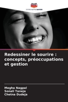 Redessiner le sourire: concepts, préoccupations et gestion (French Edition) 6203291706 Book Cover