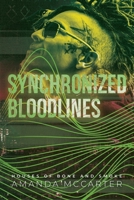 Synchronized Bloodlines: Houses of Bone and Smoke book 3 B0HB3CR9K6 Book Cover