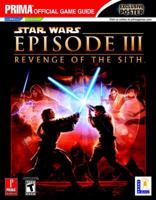 Star Wars: Episode III: Revenge of the Sith (Prima Official Game Guide) 0761551646 Book Cover