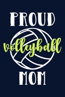 Proud Volleyball Mom: Blank Lined Notebook Journal: Volleyball Mom Mothers Mommy Gifts Journal 6x9 110 Blank Pages Plain White Paper Soft Cover Book 1707921946 Book Cover