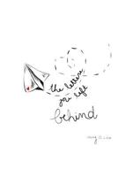 The Letters You Left Behind 1329101170 Book Cover