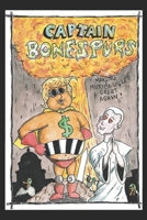 Captain Bone Spurs B09KDYPSW2 Book Cover