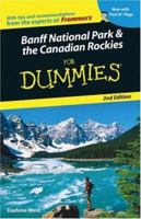 Banff National Park and the Canadian Rockies for Dummies