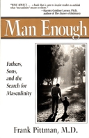 Man enough: fathers, sons and the search for masculinity 0399138196 Book Cover