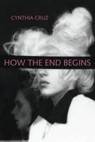 How the End Begins 1935536672 Book Cover