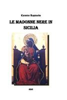 Le Madonne nere in Sicilia 1389711161 Book Cover
