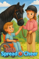 Hazel and Spartan Spread Cheer 1764289374 Book Cover