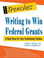 Writing to Win Federal Grants: A Must-Have for Your Fundraising Toolbox 193807761X Book Cover
