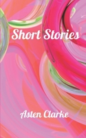 Short Stories B096RFN7Z3 Book Cover