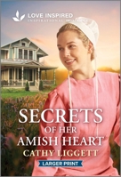 Secrets of Her Amish Heart: An Uplifting Inspirational Romance 1335940006 Book Cover