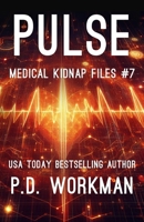 Pulse, Medical Kidnap Files (Medical Kidnap Files (Contemporary YA)) 1774686406 Book Cover