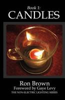 Book 1: Candles (The Non-Electric Lighting Series) 098533374X Book Cover