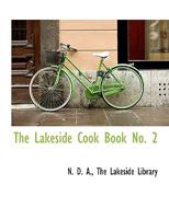The Lakeside Cook Book No. 2 1010371940 Book Cover