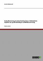 Gully-Monitoring im Sahel Burkina Fasos: Methodische Aspekte der gro�ma�st�bigen Luftbildauswertung 3638697452 Book Cover