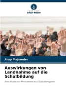 Auswirkungen von Landnahme auf die Schulbildung (German Edition) 6208515440 Book Cover