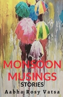 Monsoon Musings 1649512600 Book Cover