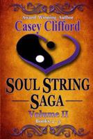 Soul String Saga: Volume 2: Books 4 & 5 1490910344 Book Cover