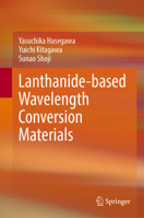Lanthanide-based Wavelength Conversion Materials 9819756359 Book Cover