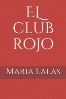 EL club rojo (Spanish Edition) B085DTB3Q8 Book Cover