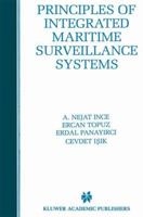 Principles of Integrated Maritime Surveillance Systems 0792386728 Book Cover