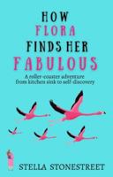 How Flora Finds Her Fabulous 1838310908 Book Cover