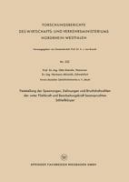 Feststellung Der Spannungen, Dehnungen Und Bruchdrehzahlen Der Unter Fliehkraft Und Bearbeitungskraft Beanspruchten Schleifkorper 3663036480 Book Cover