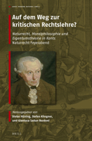 Auf dem Weg zur kritischen Rechtslehre? Naturrecht, Moralphilosophie und Eigentumstheorie in Kants ""Naturrecht Feyerabend null Book Cover