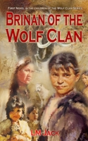 Brinan of the Wolf Clan 1973594935 Book Cover