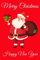 Merry Christmas Happy New Year: Cute Santa Claus, Blank Lined Notebook / Journal / Diary (Volume 2) 1698026994 Book Cover