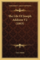 The Life Of Joseph Addison V2 1104515105 Book Cover