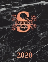Sabrina: 2020. Personalized Name Weekly Planner Diary 2020. Monogram Letter S Notebook Planner. Black Marble & Rose Gold Cover. Datebook Calendar Schedule 1708219528 Book Cover