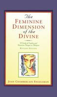 The Feminine Dimension of the Divine 1630512117 Book Cover