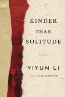Kinder than Solitude 1400068142 Book Cover